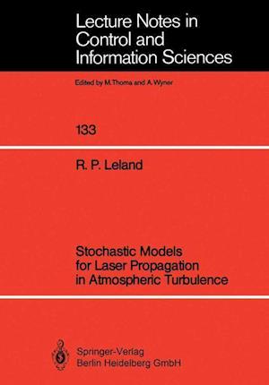 Stochastic Models for Laser Propagation in Atmospheric Turbulence