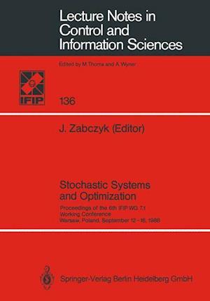 Stochastic Systems and Optimization