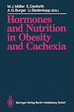 Hormones and Nutrition in Obesity and Cachexia