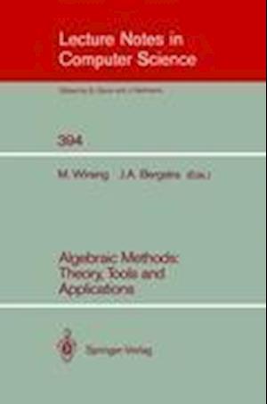 Algebraic Methods: Theory, Tools and Applications