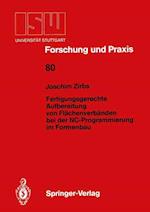 Fertigungsgerechte Aufbereitung von Flächenverbänden bei der NC-Programmierung im Formenbau