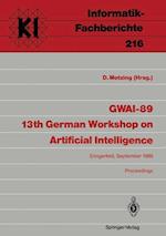 GWAI-89. 13th German Workshop on Artificial Intelligence