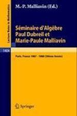 Seminaire d'Algebre Paul Dubreil Et Marie-Paule Malliavin