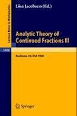 Analytic Theory of Continued Fractions III