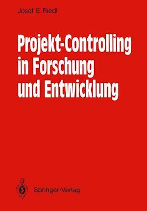 Projekt-Controlling in Forschung und Entwicklung