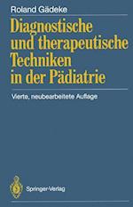 Diagnostische und Therapeutische Techniken in der Padiatrie