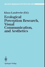 Ecological Perception Research, Visual Communication, and Aesthetics