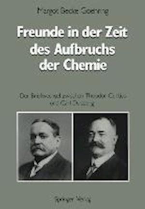 Freunde in der Zeit des Aufbruchs der Chemie