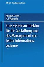 Eine Systemarchitektur Für Die Gestaltung Und Das Management Verteilter Informationssysteme