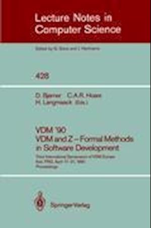 VDM '90. VDM and Z - Formal Methods in Software Development