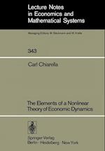 The Elements of a Nonlinear Theory of Economic Dynamics