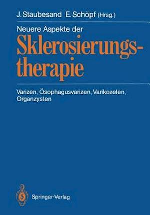 Neuere Aspekte der Sklerosierungstherapie