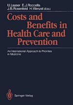 Costs and Benefits in Health Care and Prevention