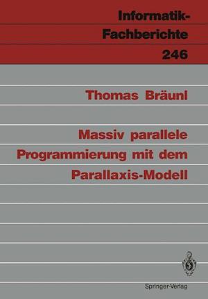 Massiv Parallele Programmierung mit dem Parallaxis-Modell