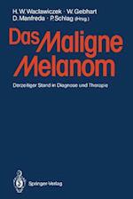 Das Maligne Melanom