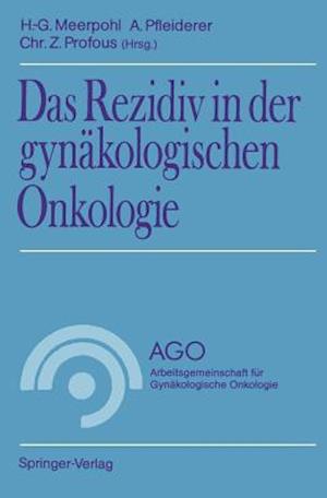 Das Rezidiv in der gynäkologischen Onkologie