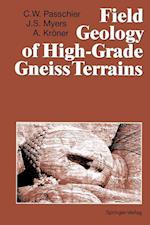 Field Geology of High-Grade Gneiss Terrains