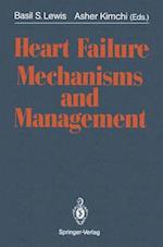 Heart Failure Mechanisms and Management 