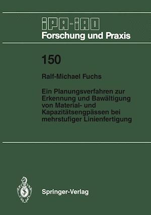 Ein Planungsverfahren zur Erkennung und Bewältigung von Material- und Kapazitätsengpässen bei mehrstufiger Linienfertigung