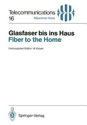 Glasfaser bis ins Haus / Fiber to the Home