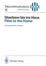 Glasfaser bis ins Haus / Fiber to the Home