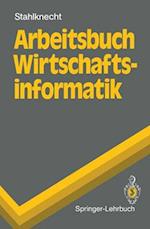 Arbeitsbuch Wirtschaftsinformatik