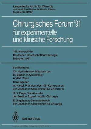 Chirurgisches Forum ’91 für experimentelle und klinische Forschung