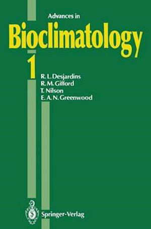 Advances in Bioclimatology 1