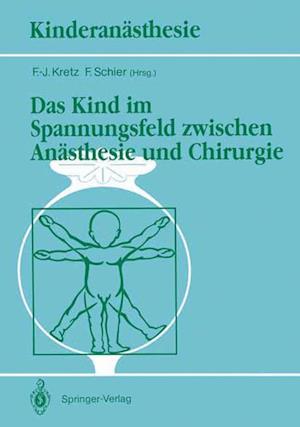 Das Kind Im Spannungsfeld Zwischen Anasthesie Und Chirurgie