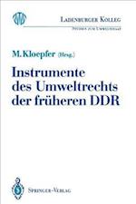 Instrumente des Umweltrechts der Fruheren DDR