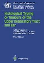 Histological Typing of Tumours of the Upper Respiratory Tract and Ear