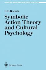 Symbolic Action Theory and Cultural Psychology