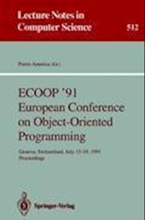 ECOOP '91 European Conference on Object-Oriented Programming