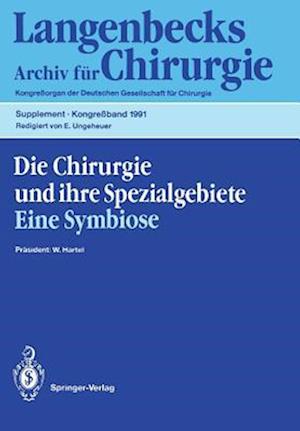 Die Chirurgie und ihre Spezialgebiete Eine Symbiose