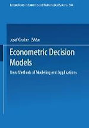 Econometric Decision Models