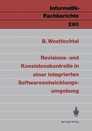 Revisions- Und Konsistenzkontrolle in Einer Integrierten Softwareentwicklungsumgebung