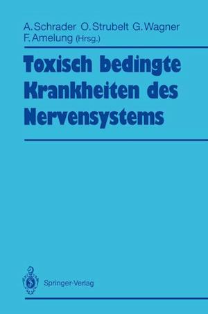 Toxisch bedingte Krankheiten des Nervensystems