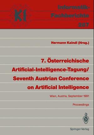 7. Osterreichische Artificial-Intelligence-Tagung / Seventh Austrian Conference on Artificial Intelligence