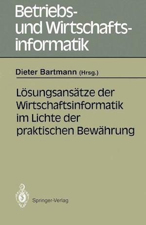 Losungsansatze der Wirtschaftsinformatik im Lichte der Praktischen Bewahrung