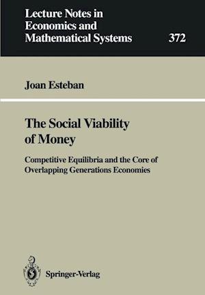 The Social Viability of Money