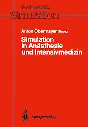 Simulation in Anästhesie Und Intensivmedizin