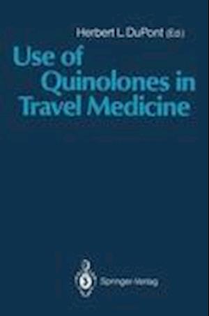 Use of Quinolones in Travel Medicine