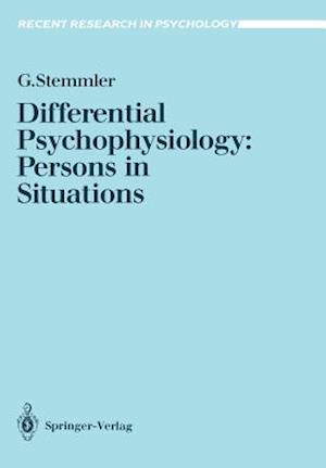 Differential Psychophysiology: Persons in Situations