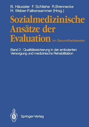 Sozialmedizinische Ansätze Der Evaluation Im Gesundheitswesen