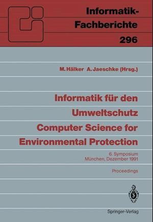 Informatik fur den Umweltschutz / Computer Science for Environmental Protection