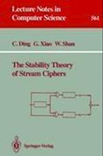 The Stability Theory of Stream Ciphers