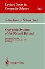Operating Systems of the 90s and Beyond