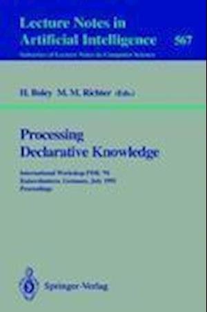 Processing Declarative Knowledge