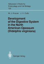 Development of the Digestive System in the North American Opossum (Didelphis virginiana)