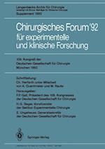 Chirurgisches Forum '92 fur Experimentelle und Klinische Forschung